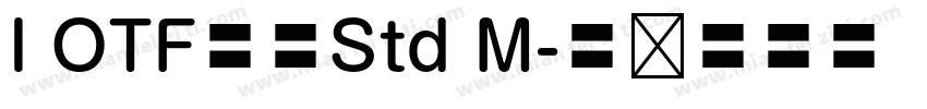 I OTF隷書Std M字体转换